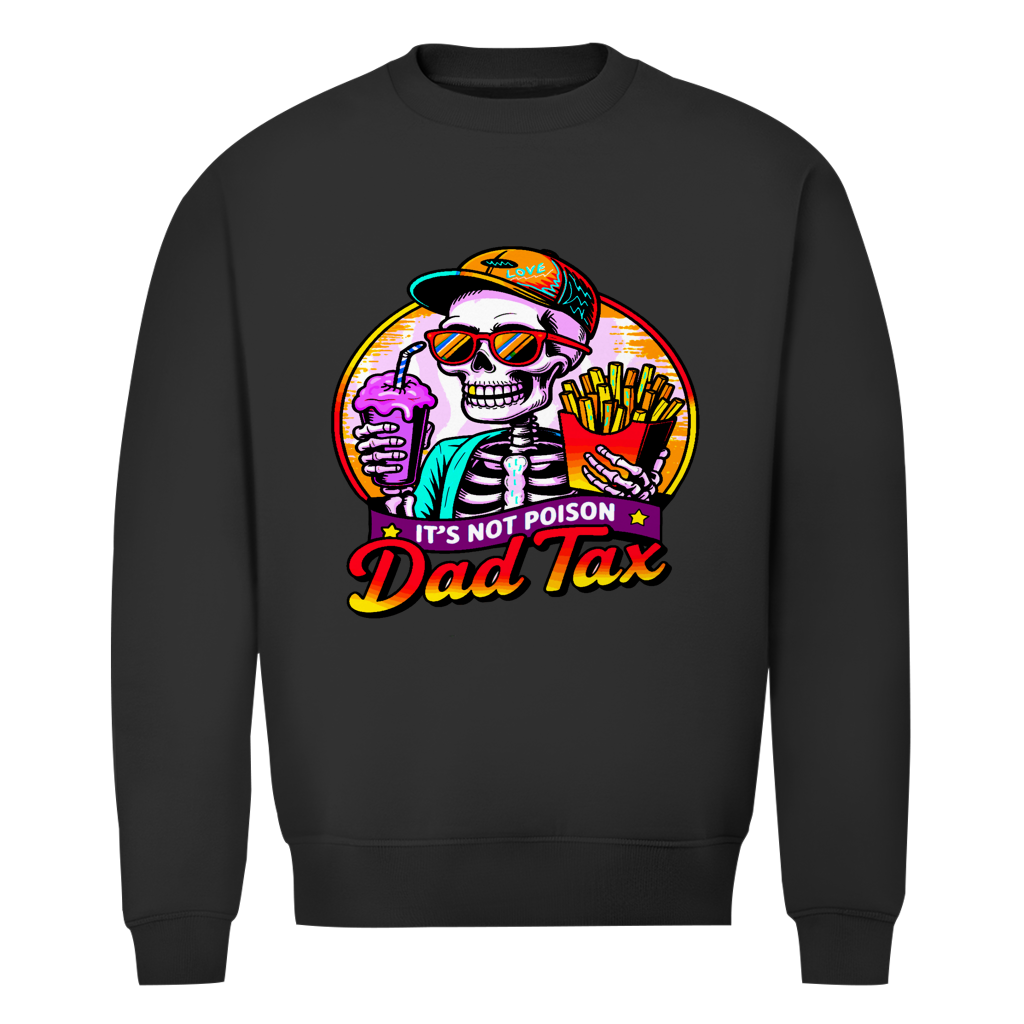 Herren Premium Bio Sweatshirt Skelett Dad Tax