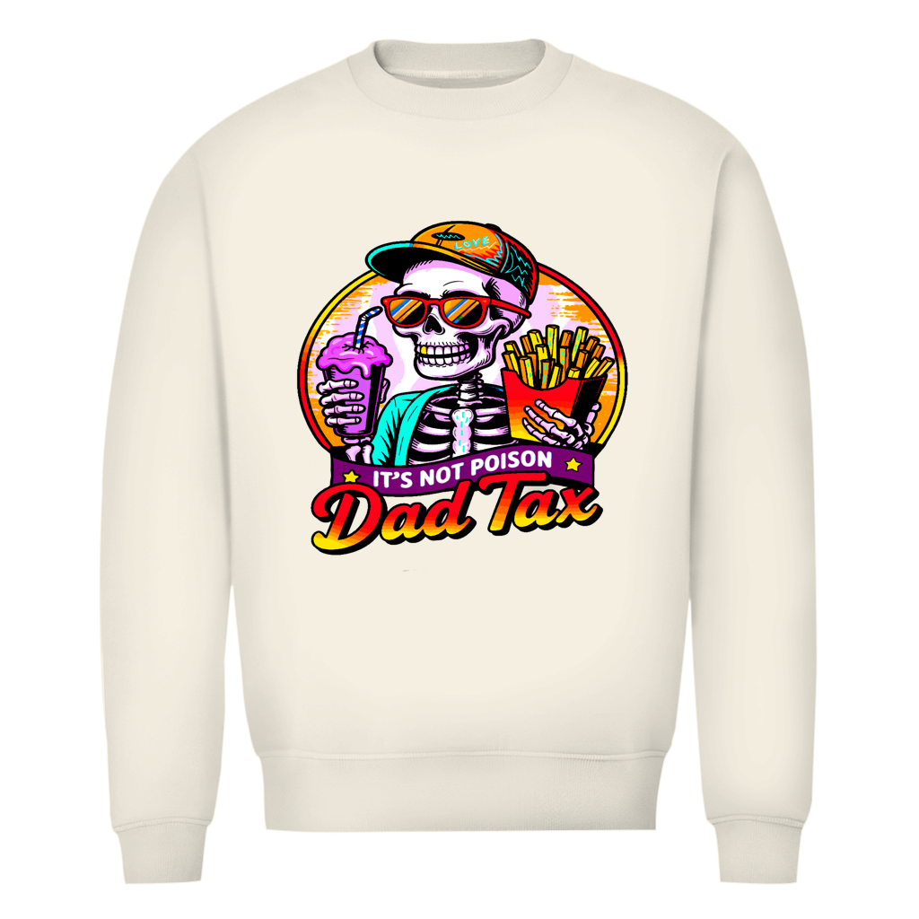 Herren Premium Bio Sweatshirt Skelett Dad Tax
